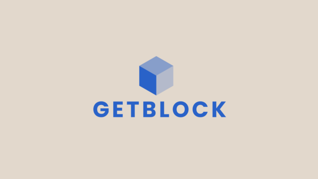 GetBlock:  Reliable Blockchain Infrastructure
